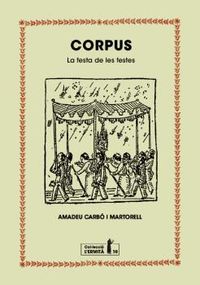 corpus - la festa de les festes - Amadeu Carbo I Martorell