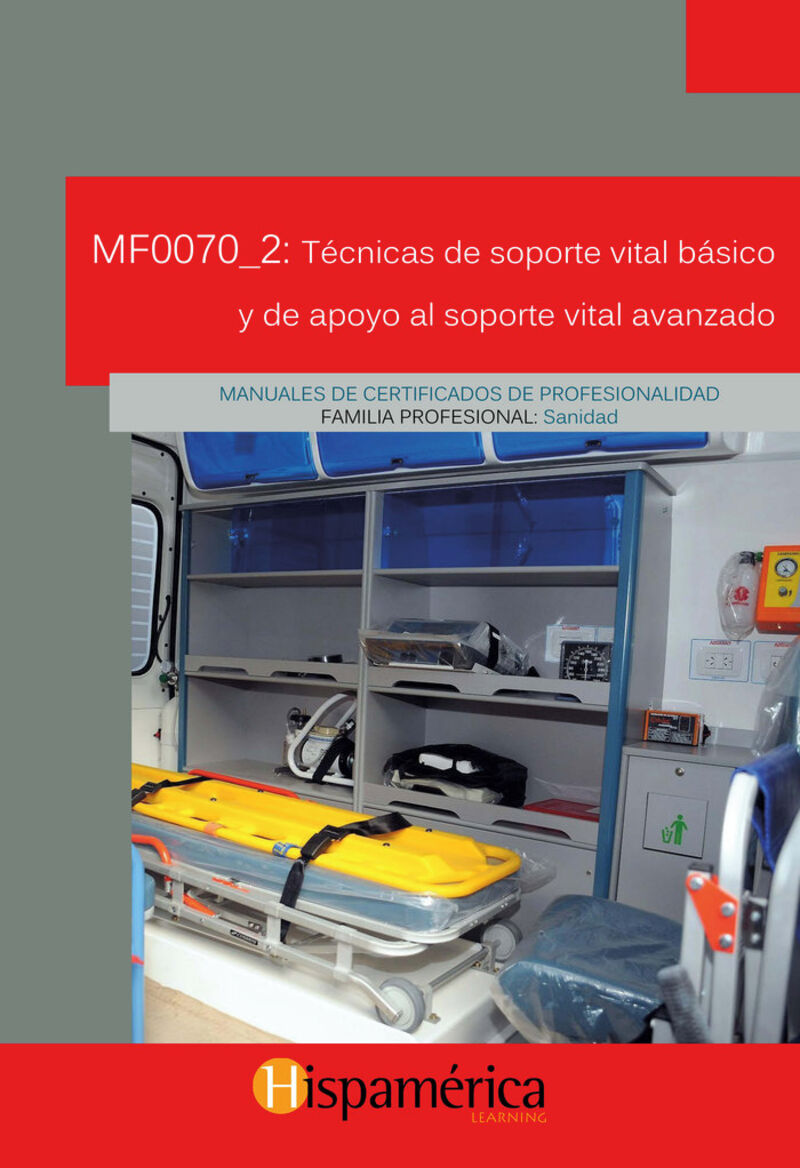 CP - MF0070_2 - TECNICAS DE SOPORTE VITAL BASICO Y DE APOYO AL SOPORTE VITAL AVANZADO