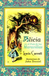 alicia en el pais de las maravillas - Lewis Carroll / John Tenniel (il. )