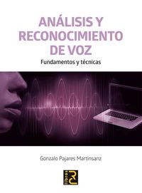 analisis y reconocimiento de voz fundamentos y tecnicas - Gonzalo Pajares Martinsanz