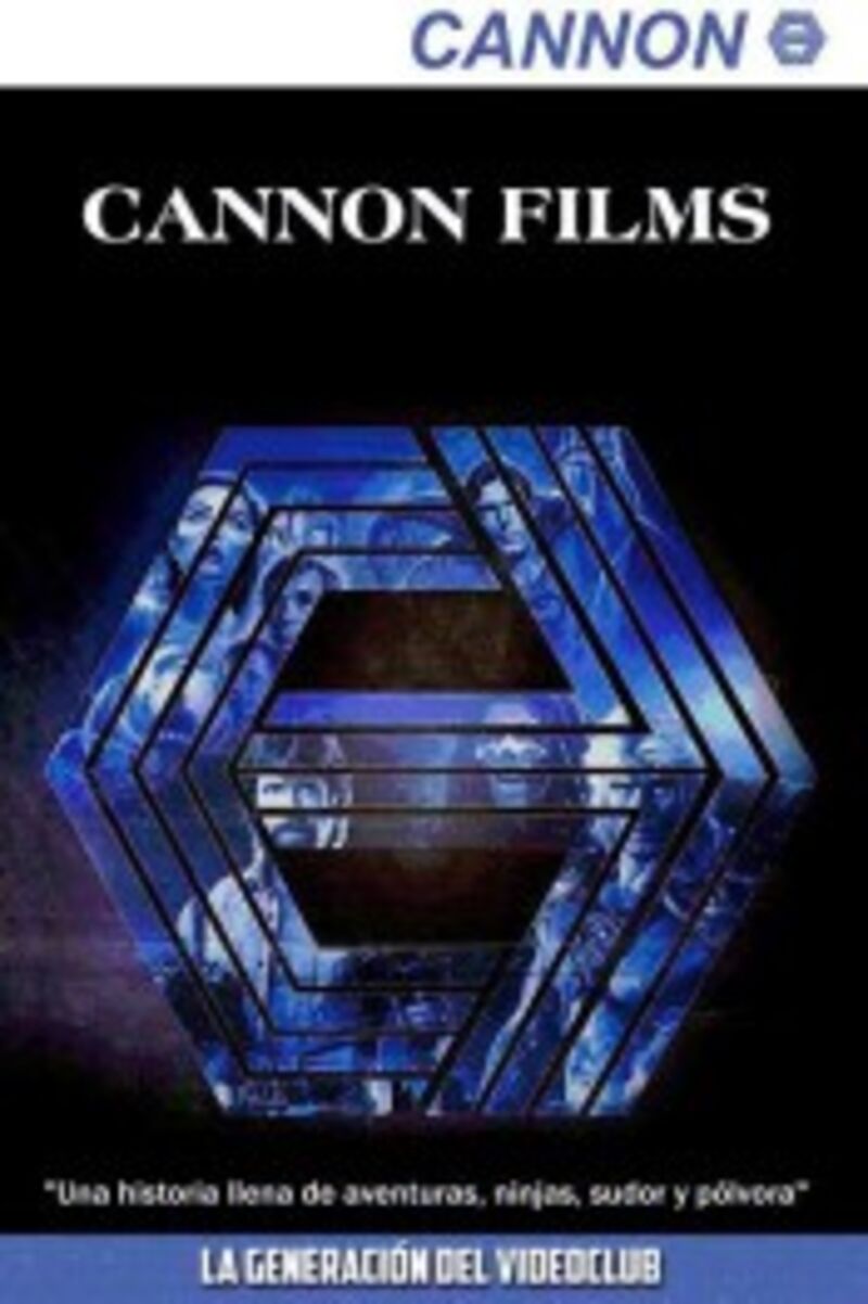 CANNON FILMS - LA GENERACION DEL VIDEOCLUBB