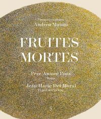 fruites mortes - Aa. Vv.