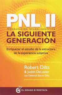 pnl ii - la siguiente generacion - programacion neurolinguistica - Robert Dilts / Judith Delozier / Bacon Dilts,