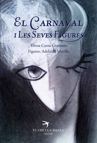 El carnaval i les seves figures - Teresa Costa-Agramunt
