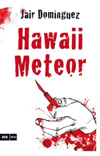 hawaii meteor - Jair Dominguez