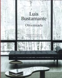 luis bustamante - new perspectives (edicion en ingles) - Ana Domingez Siemens