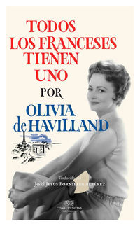 todos los franceses tienen uno - Olivia Havilland