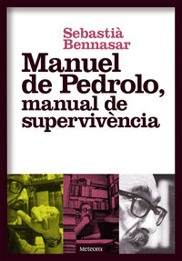 manuel de pedrolo, manual de supervivencia (catalan)