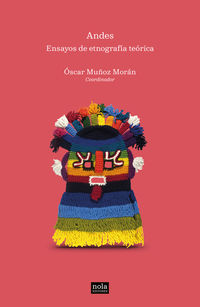 ensayos de etnografia teorica - andes - Oscar Muñoz Moran