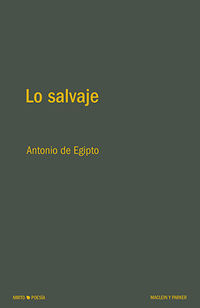 lo salvaje - Antonio De Egipto