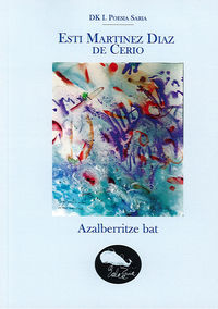 azalberritze bat - Esti Martinez Diaz De Cerio