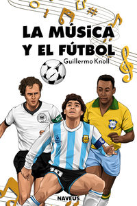 La musica y el futbol - Guillermo Knoll