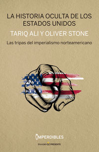 La historia oculta de los estados unidos - Tariq Ali / Oliver Stone