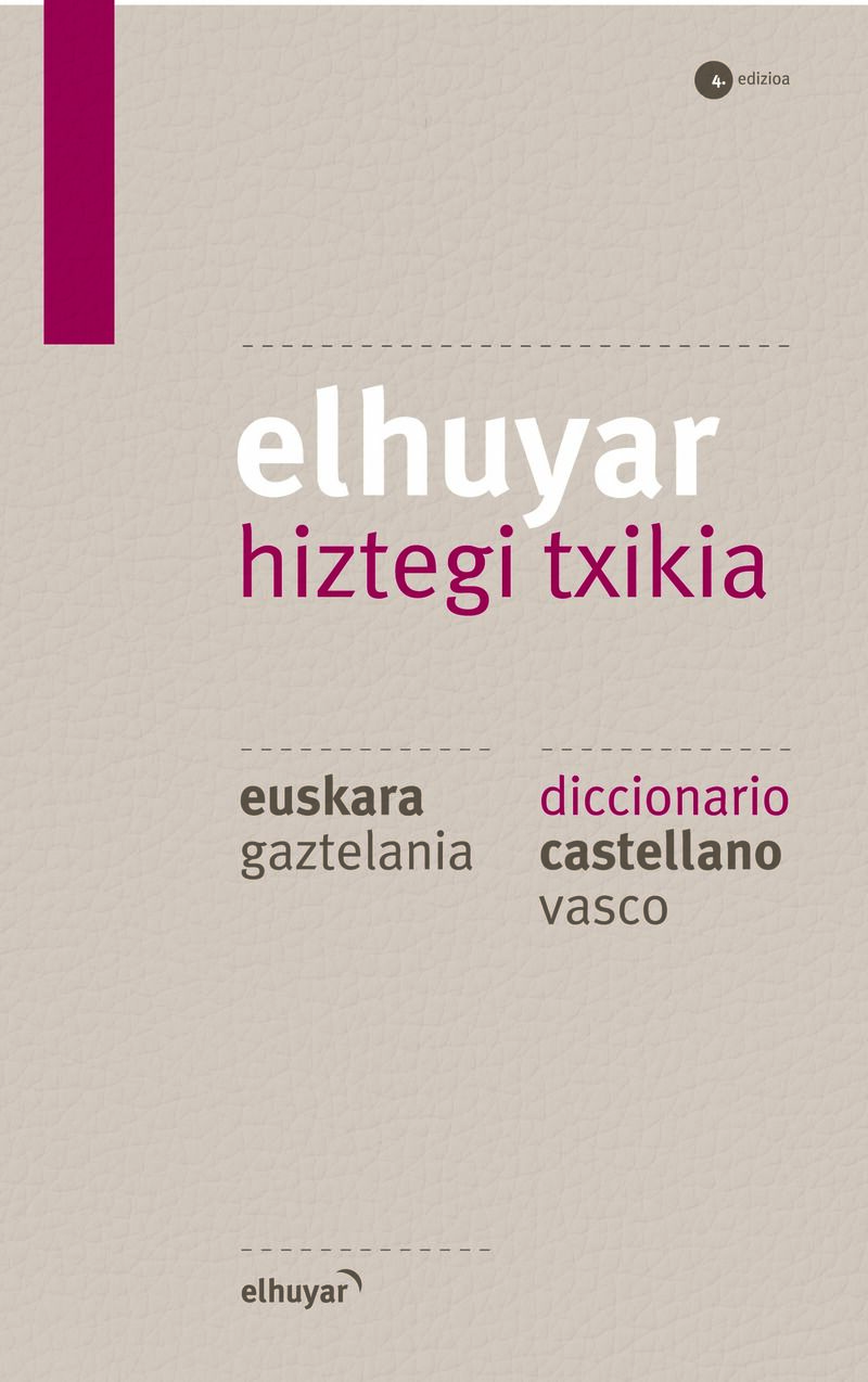 elhuyar hiztegi txikia - eusk / gazt-cast / eusk - Elhuyar Hizkuntza Eta Teknologia