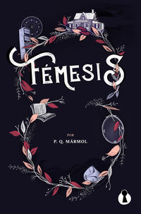 femesis (saga dual 1) - P. Q. Marmol