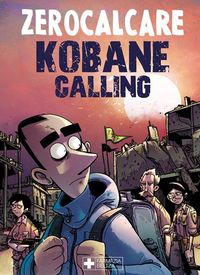 kobane calling (eusk) - Zerocalcare