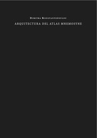 arquitectura del atlas mnemosyne - Dimitra Konstantopoulou