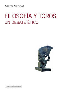 filosofia y toros - un debate atico - Marta Vericat