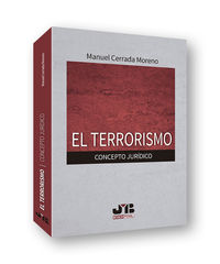 TERRORISMO, EL - CONCEPTO JURIDICO