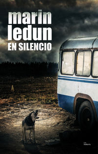 en silencio (prix transfuge 2016) - Marin Ledun