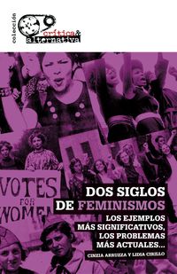 dos siglos de feminismos - Cinzia Arruzza / Lidia Cirillo