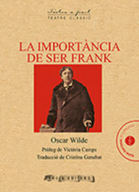 La importancia de ser frank - Oscar Wilde