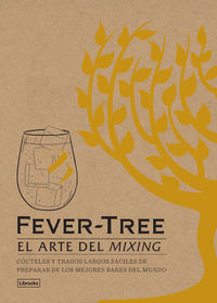 fever-tree - el arte del mixing - Aa. Vv.