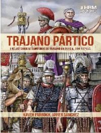 trajano partico - las victoriosas campañas de trajano en persia (114-117 d. c. )