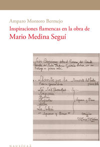 inspiraciones flamencas en la obra de mario medina segui - Amparo Montoro Bermejo
