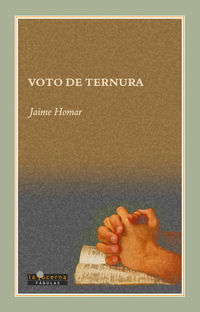 voto de ternura - Jaime Homar Regnault De Maulmin