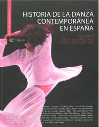historia de la danza contemporanea en españa vol ii - Carmen Gimenez Morte / Ana I. [et Al. ] Elvira Esteban
