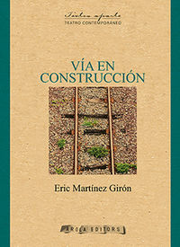 via en construccion - Eric Martinez Giron