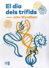 El dia dels trifids - John Wyndham