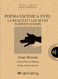 poesia escenica xviii - la realitat i les seves substitucions - Joan Brossa