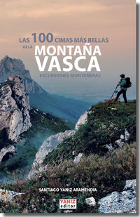 100 cimas mas bellas de la montaña vasca, las - excursiones montañeras