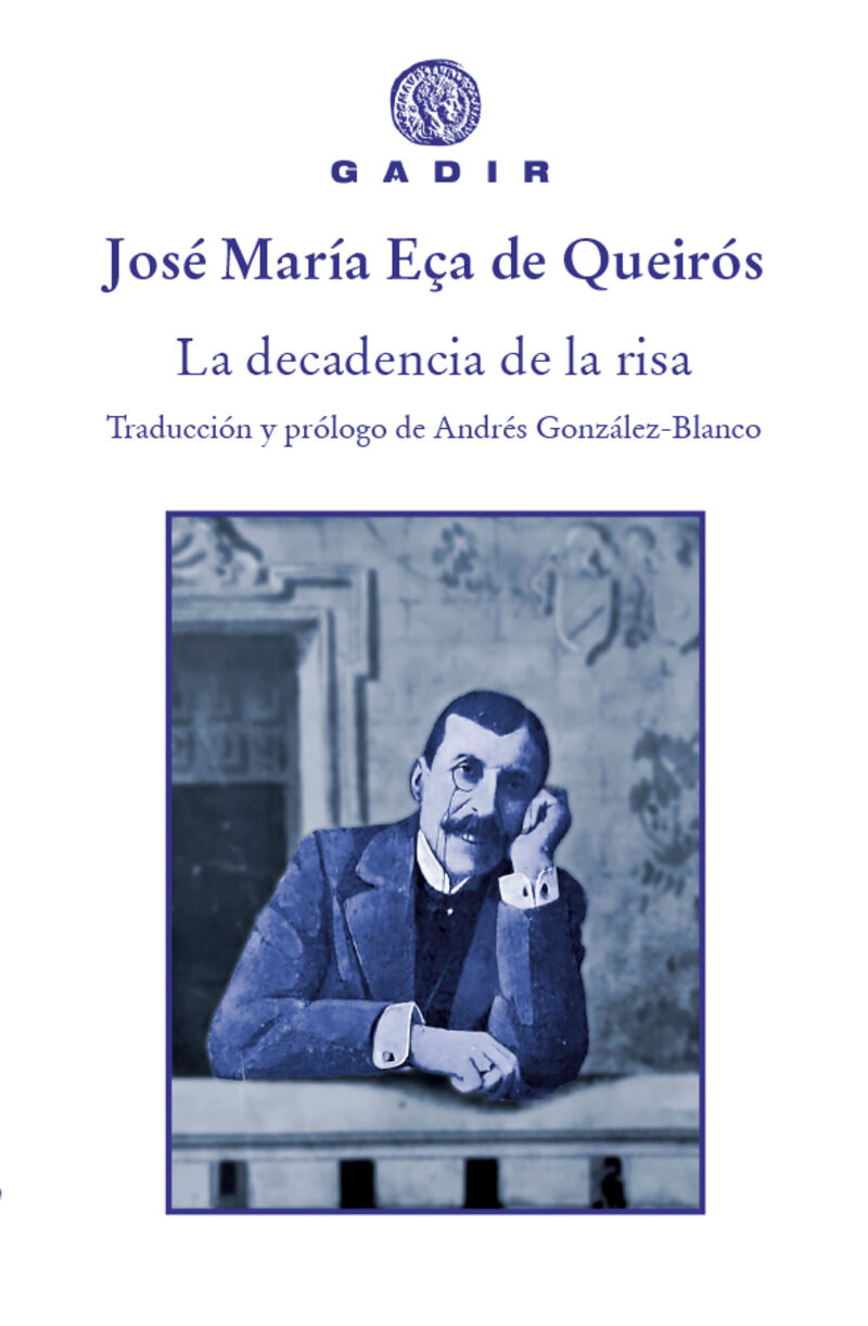 la decadencia de la risa - Jose Maria Eça De Queiros