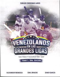 (3 ed) venezolanos en las grandes ligas i