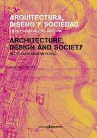 arquitectura, diseño y sociedad en la temprana edad moderna - Aa. Vv