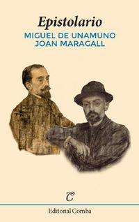 epistolario (miguel de unamuno / joan maragall) - Miguel De Unamuno / Joan Maragall