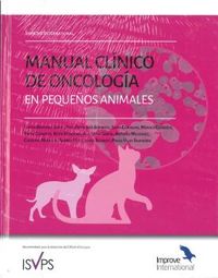 IMPROVE INTERNATIONAL - MANUAL CLINICO DE ONCOLOGIA EN PEQUEÑOS ANIMALES