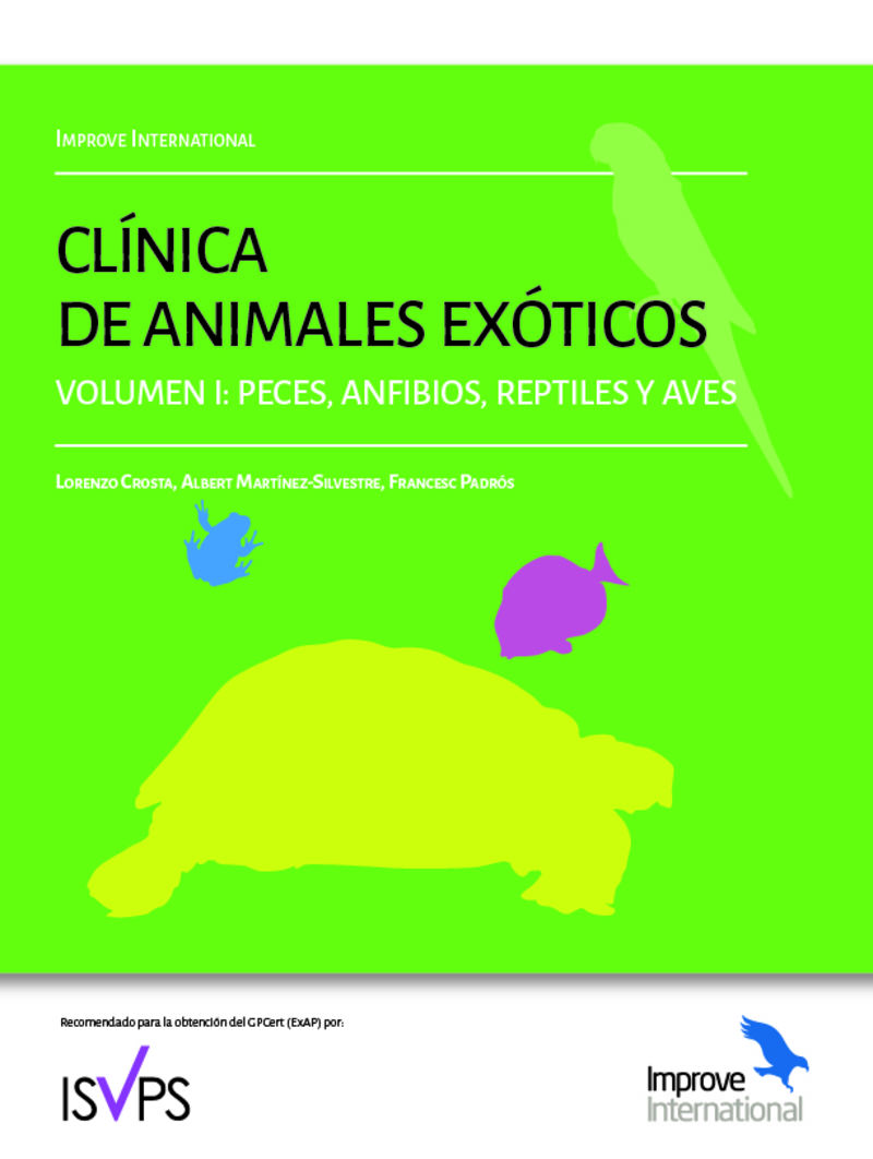 CLINICA DE ANIMALES EXOTICOS 1 - PECES, ANFIBIOS, REPTILES Y AVES