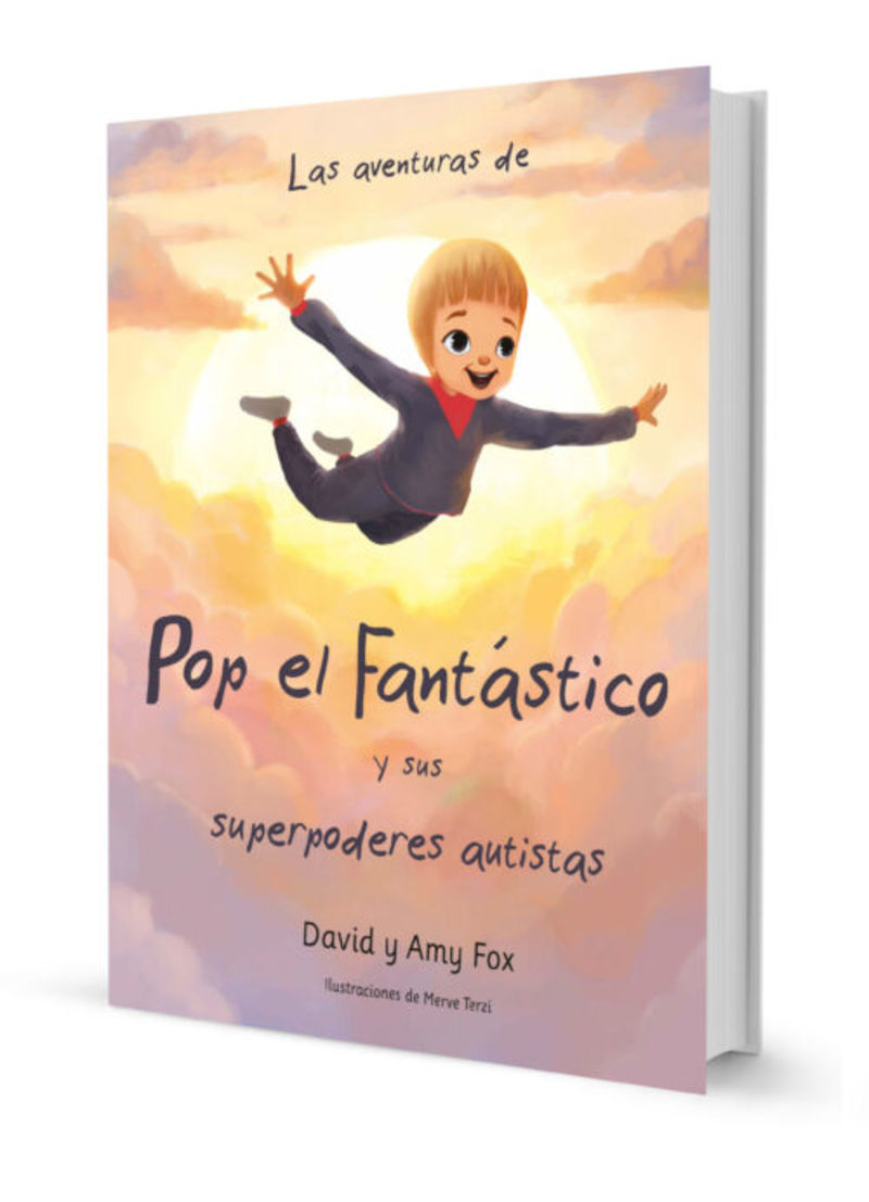 pop el fantastico y sus superpoderes autistas - David Fox / Amy Fox