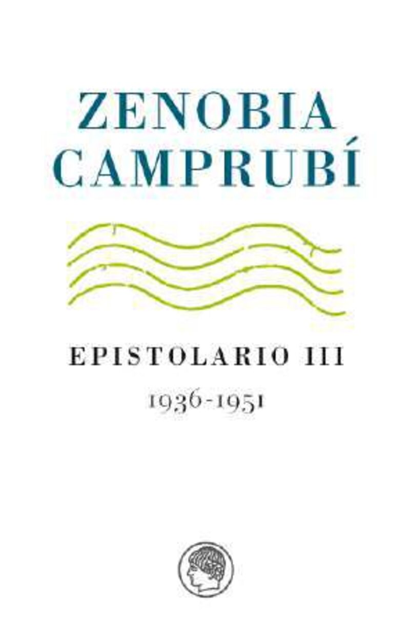 ZENOBIA CAMPUBI - EPISTOLARIO III (1936-1951)