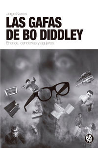 las gafas de bo diddley - Jorge Nunes