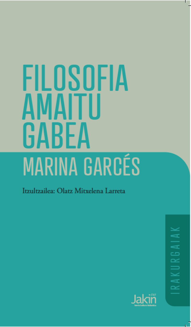 filosofia amaitu gabea - Marina Garces