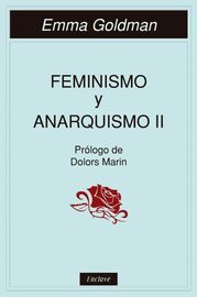 feminismo y anarquismo ii - Emma Goldman