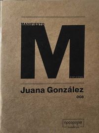 juana gonzalez - manifiesto - Juana Gonzalez