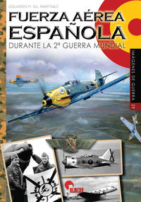 fuerza aerea española durante la segunda guerra mundial