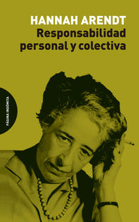 responsabilidad personal y colectiva - Hannah Arendt