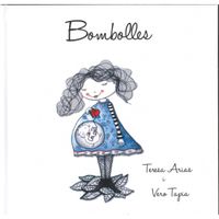bombolles (cat) - Teresa Arias / Vero Tapia (il. )